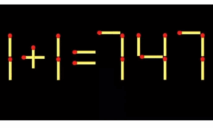 Головоломка со спичками: равенство 1+1=747 с ошибкой